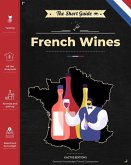 The Short Guide - French Wines