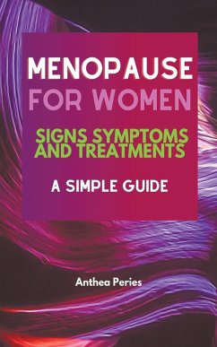 Menopause For Women - Peries, Anthea