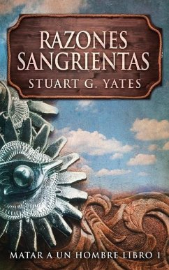 Razones Sangrientas - Yates, Stuart G.