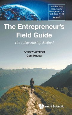 Entrepreneur's Field Guide, The: The 3 Day Startup Method - Zimbroff, Andrew; Houser, Cameron