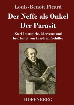 Der Neffe als Onkel / Der Parasit - Picard, Louis-Benoît