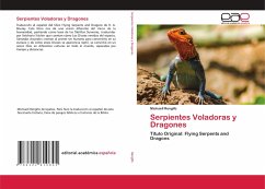 Serpientes Voladoras y Dragones - Rengifo, Michaell
