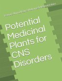 Potential Medicinal Plants for CNS Disorders