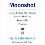 Moonshot Lib/E: Inside Pfizer's Nine-Month Race to Make the Impossible Possible