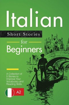 Italian Short Stories for Beginners - Verblix; Lombardi, Martina