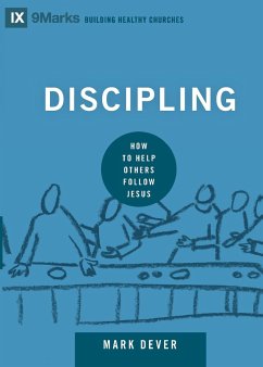 Discipling - Dever, Mark