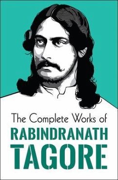 Cover The Complete Works of Rabindranath Tagore (eBook, ePUB)