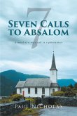 Seven Calls to Absalom (eBook, ePUB)