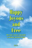 Happy Joyous and Free (eBook, ePUB)