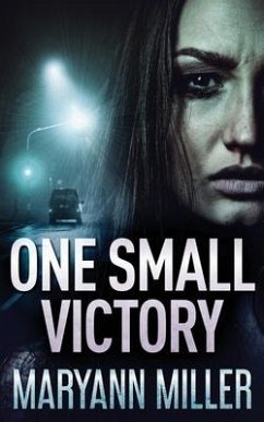 One Small Victory - Miller, Maryann