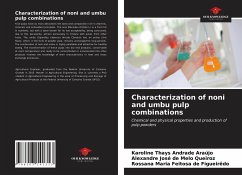 Characterization of noni and umbu pulp combinations - Andrade Araújo, Karoline Thays; de Melo Queiroz, Alexandre José; Feitosa de Figueirêdo, Rossana Maria