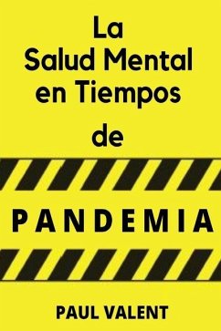La Salud Mental en Tiempos de la Pandemia - Paul Valent
