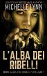 L'alba dei Ribelli - Bild 1