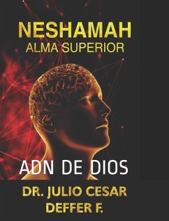 Neshamah Alma Superior - Deffer Franco, Julio
