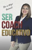 Ser Coach Educativo: El Arte de Evolucionar