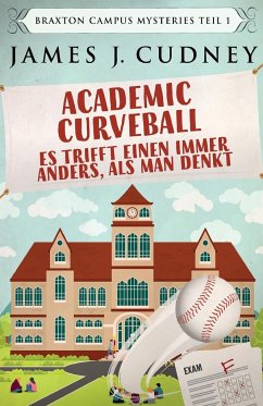 Cover Academic Curveball - Es trifft einen immer anders, als man denkt