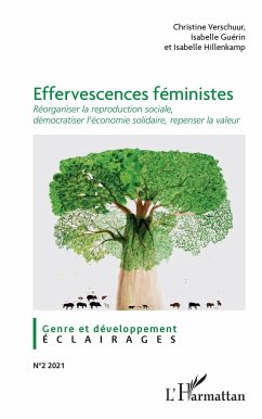 Effervescences féministes - Guérin, Isabelle; Hillenkamp, Isabelle; Verschuur, Christine
