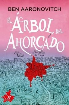 El Arbol del Ahorcado - Aaronovitch, Ben