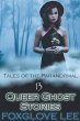 13 Queer Ghost Stories - Bild 1