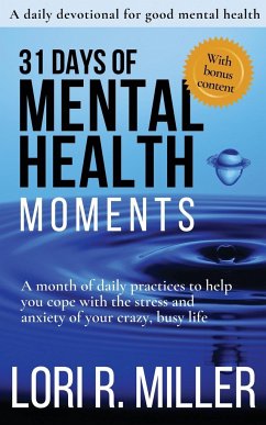 31 Days of Mental Health Moments - Miller, Lori R.