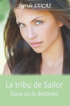 La tribu de Sailor - Lucas, Sigride; Lucas, Sigride
