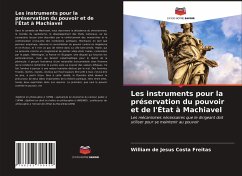 Les instruments pour la préservation du pouvoir et de l'État à Machiavel - Freitas, William de Jesus Costa