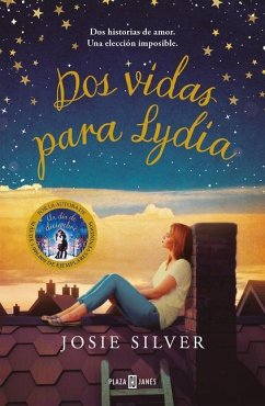 DOS Vidas Para Lydia / The Two Lives of Lydia Bird - Silver, Josie