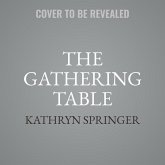 The Gathering Table Lib/E