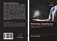Marketing magnetyczny - Odolofin, Victor