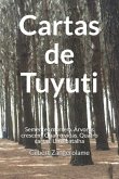 Cartas de Tuyuti: As sementes morrem, mas as árvores crescem. Quatro Vidas. Quatro Cartas. Uma Batalha.