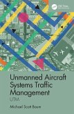 Unmanned Aircraft Systems Traffic Management (eBook, ePUB)