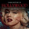 The Dark History of Hollywood... - Bild 1