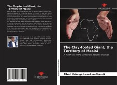 The Clay-footed Giant, the Territory of Masisi - Kalonga Luse-Lua-Nzambi, Albert