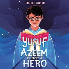 Yusuf Azeem Is Not a Hero - Faruqi, Saadia