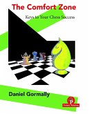 The Comfort Zone: Keys to Your Chess Success