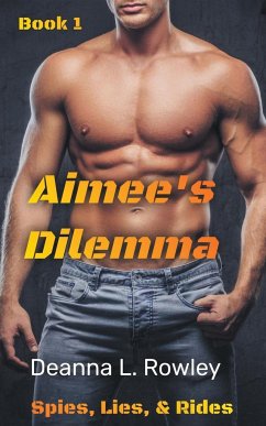 Aimee's Dilemma - Rowley, Deanna L.