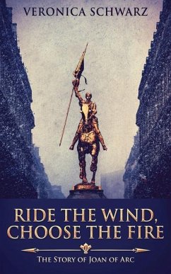 Ride The Wind, Choose The Fire - Schwarz, Veronica