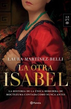 La Otra Isabel - Martínez-Belli, Laura