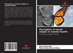 Perception of social stigma in mental health - Díez Ríos, Nerea;Ríos de Deus, María Paula