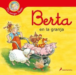 Berta En La Granja / Berta on the Farm - Schneider, Liane