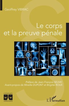 Le corps et la preuve pénale - Vibrac, Geoffrey