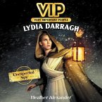 Vip: Lydia Darragh Lib/E: Unexpected Spy