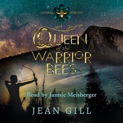 Queen of the Warrior Bees Lib/E - Gill, Jean
