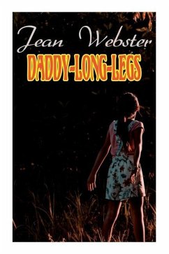 Daddy-Long-Legs: Girl's Novel - Webster, Jean