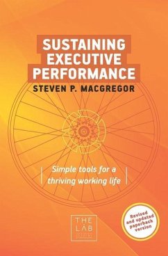 Sustaining Executive Performance - MacGregor, Steven P