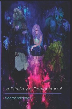 La Estrella y el Demonio Azul - Iglesias, Hector Balderas