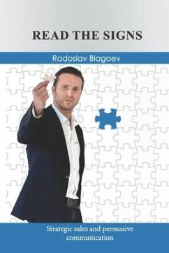Read the Signs: Strategic sales and persuasive communication - Blagoev, Radoslav