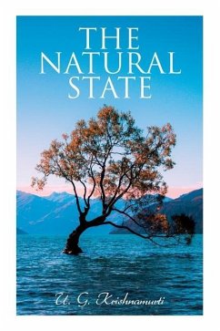 The Natural State - Krishnamurti, U G