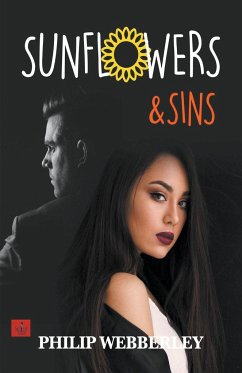 SunFlowers & Sins - Webberley, Phil