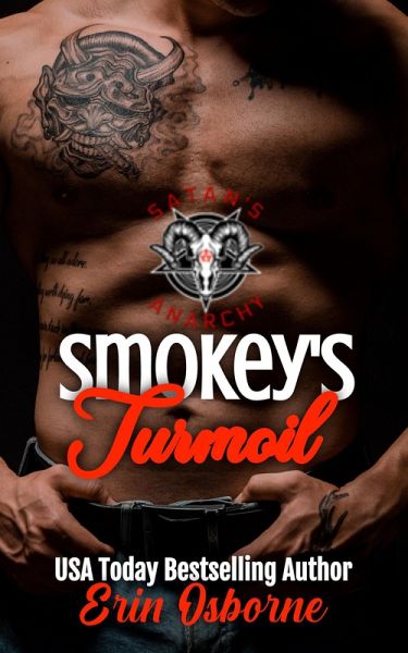 Smokey'e Turmoil (Satan's Anarchy, #7) (eBook, ePUB) Smokey'e Turmoil (Satan's Anarchy, #7) (eBook, ePUB)